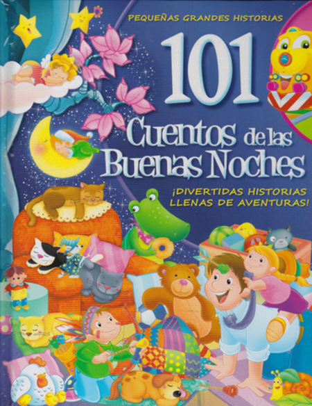 101 CUENTOS DE LAS BUENAS NOCHES