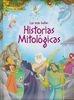 LAS MÁS BELLAS HISTORIAS MITOLÓGICAS